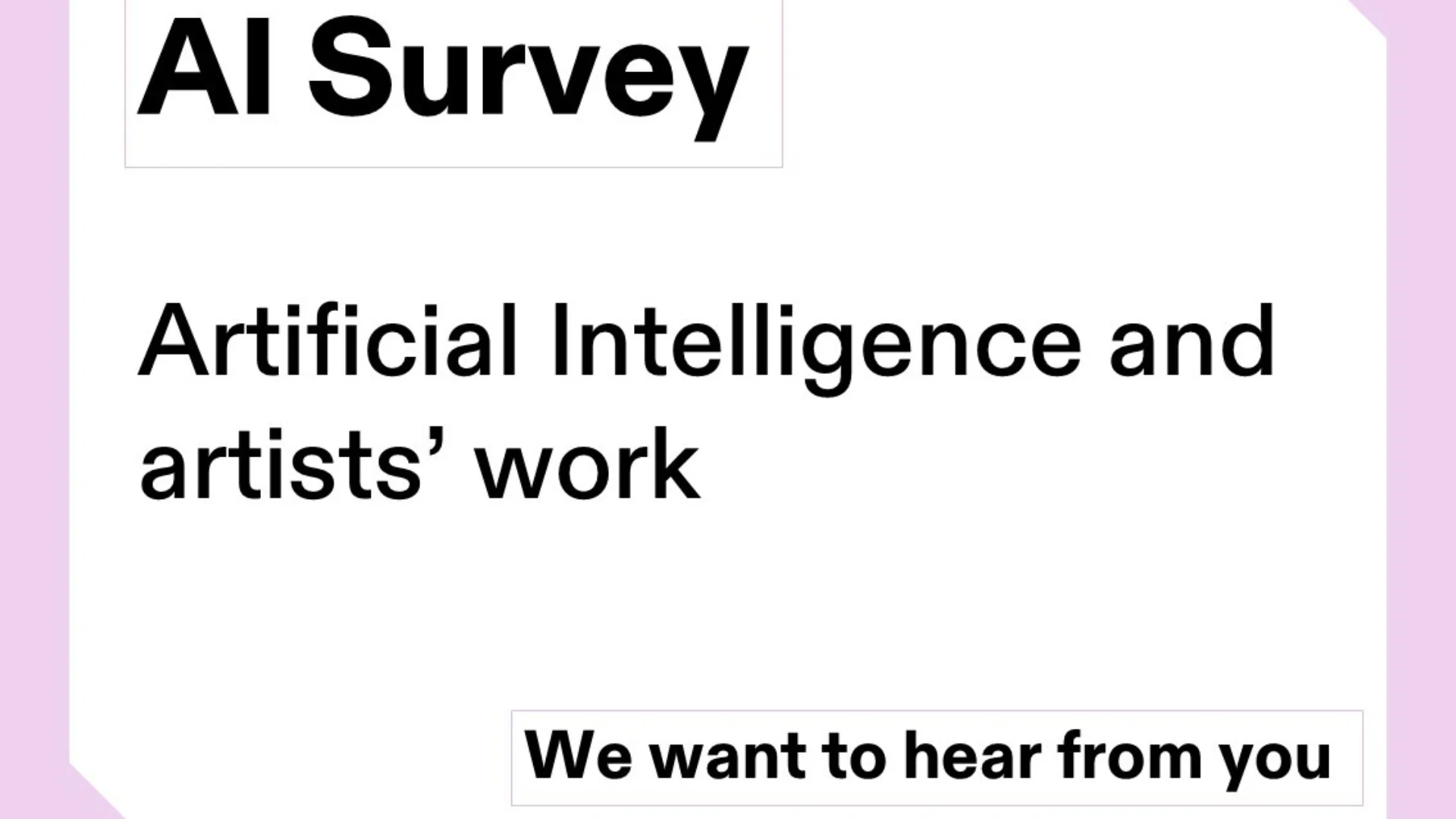 A graph that says 'DACS Artificial Intelligence Survey - your opinion matters'