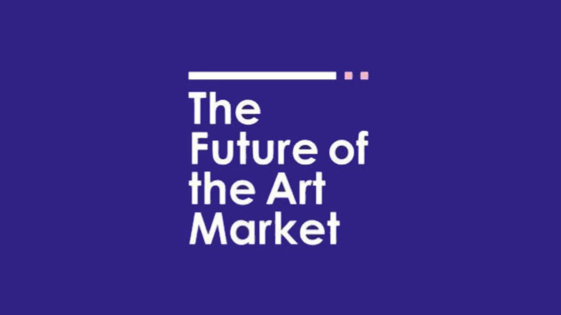 The words 'The Future of the Art Market' in white on a blue background
